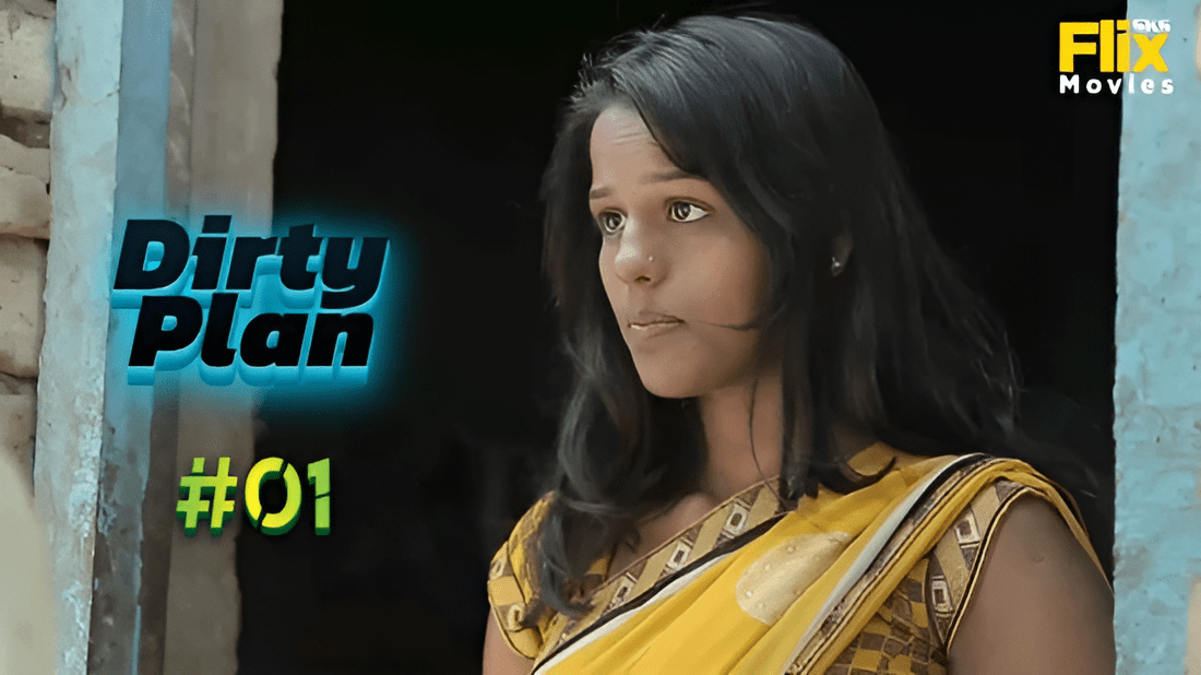 Dirty Plan S01 E01 (2020) Indian sex