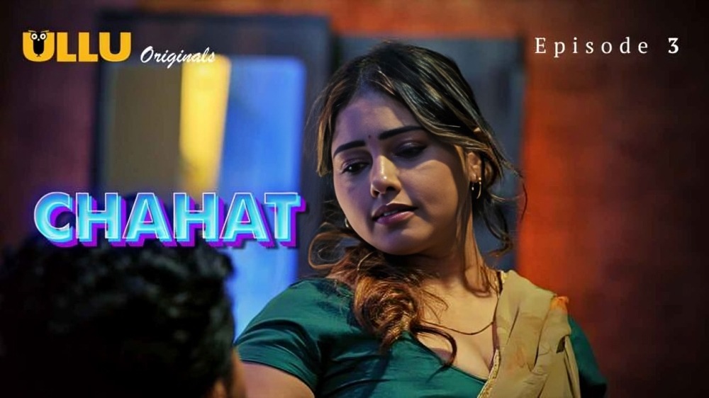 Chahat Season 01 E03 2023 Hindi ULLU Originals WEB Series