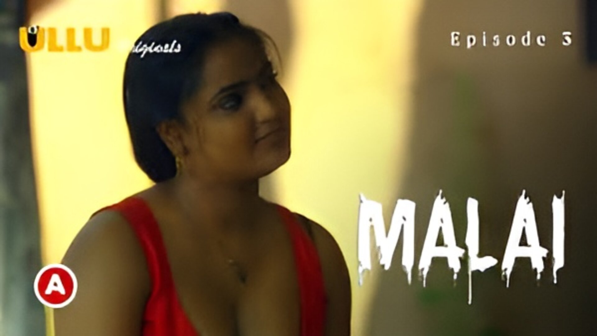 Malai Episode 4 Ullu