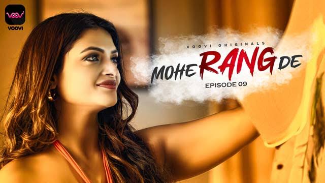 Mohe Range De Season01 Episode09