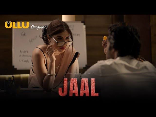 Ullu: Jaal Ep. 3 [HD] – Indian Adult Web Series