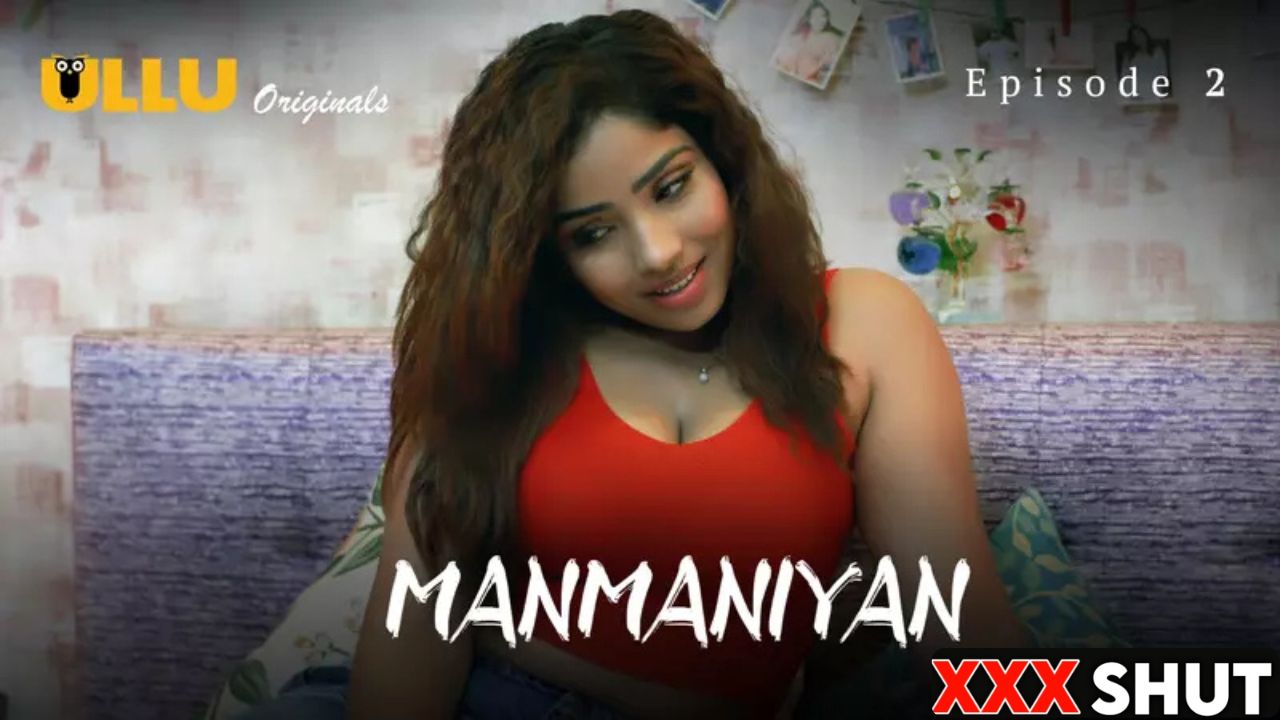 ullu – Web Series Aayushi Jaiswalsoni Jhasunita Rajput Manmaniyan Episode 2