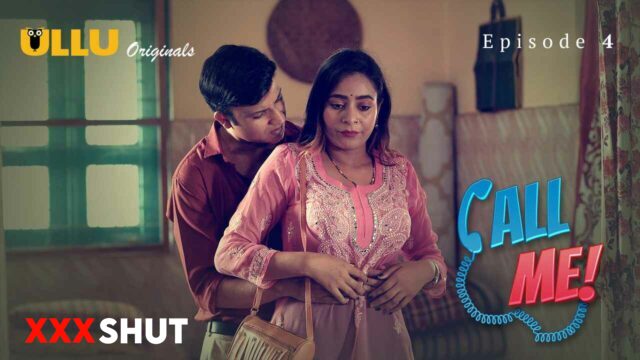 ullu – Web Series Call Me Episode 4 Shubhangi Sharma, Tripti Berra