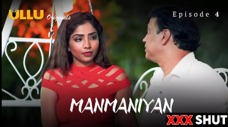 ullu – Web Series Aayushi Jaiswalsoni Jhasunita Rajput Manmaniyan Episode 4